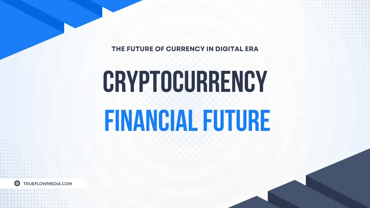 How Cryptocurrency Could Positively Transform Your Financial Future