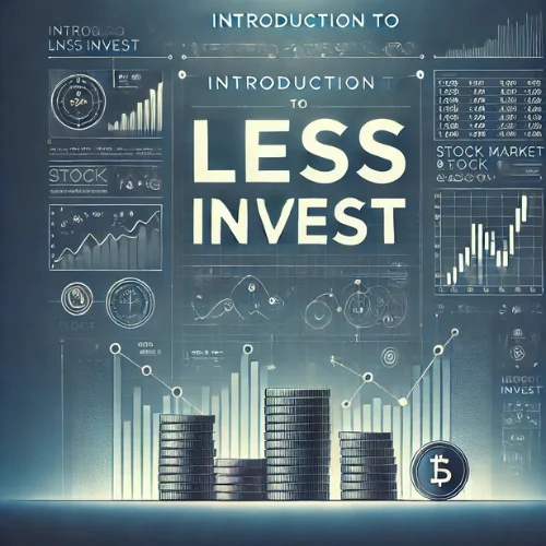 Introduction to LessInvest.com