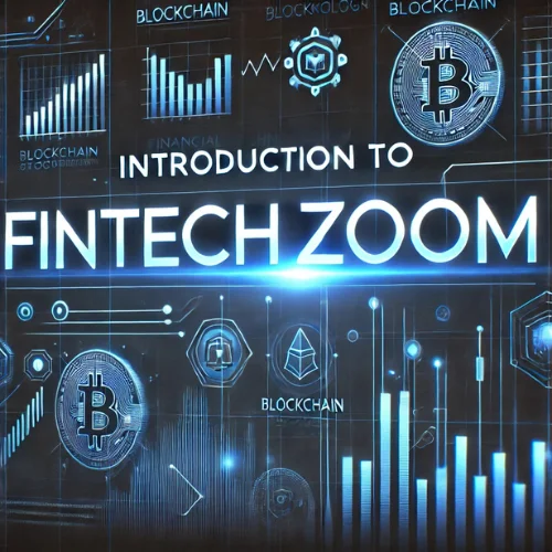 Introduction to FintechZoom.com