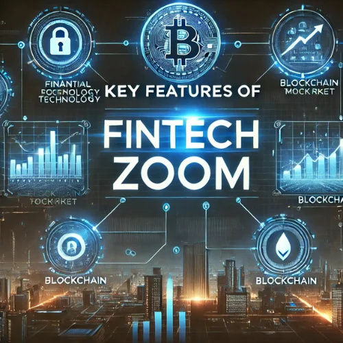 Key Features of FintechZoom.com