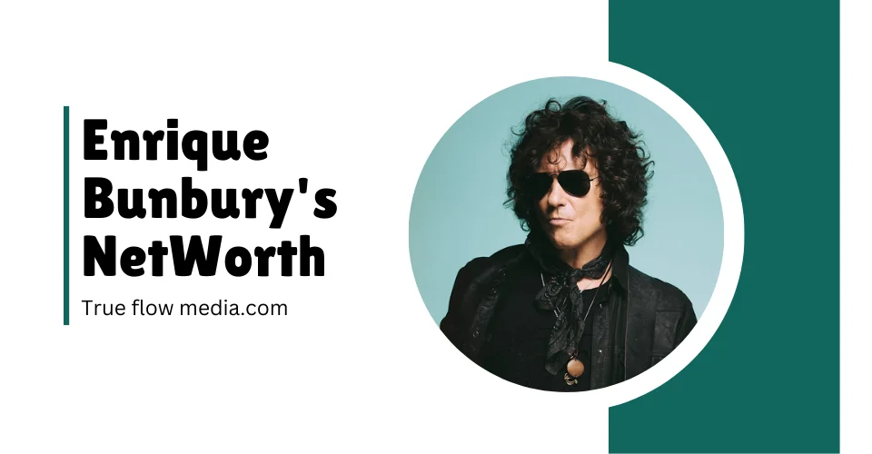 Enrique Bunbury's Net Worth